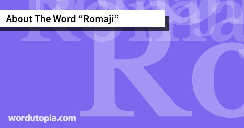 About The Word Romaji