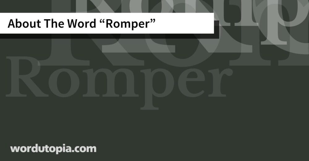 About The Word Romper