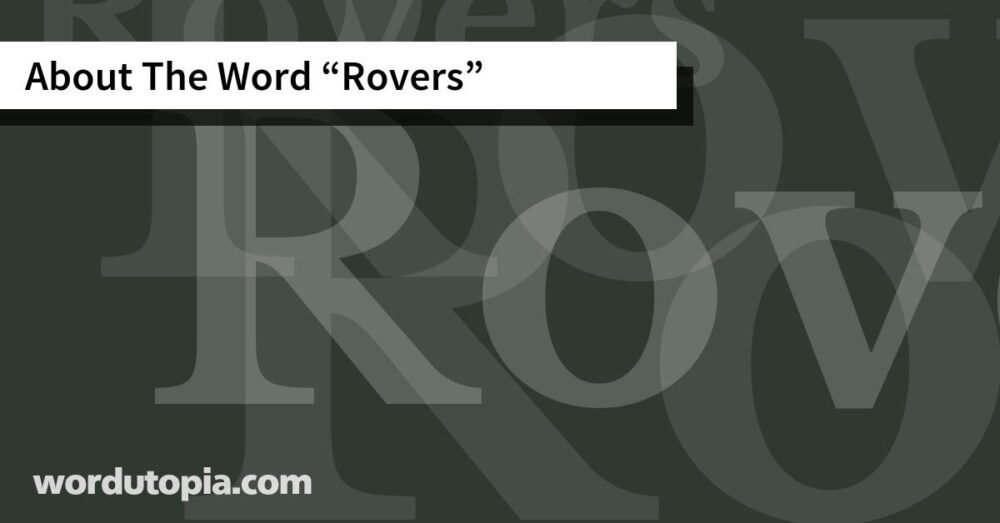 About The Word Rovers