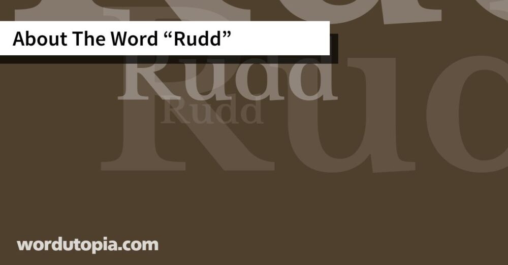 About The Word Rudd