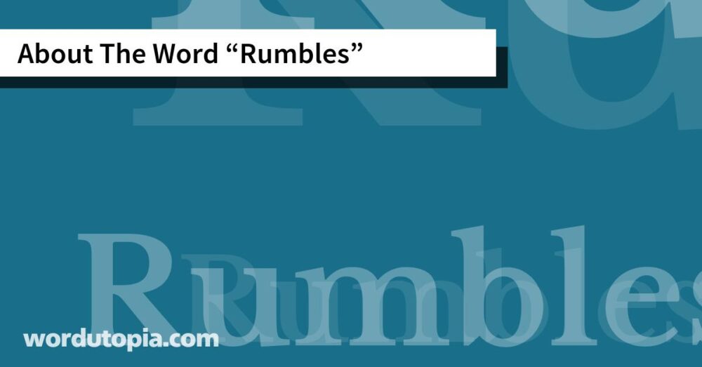 About The Word Rumbles