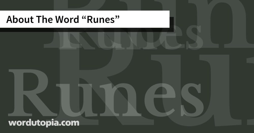 About The Word Runes