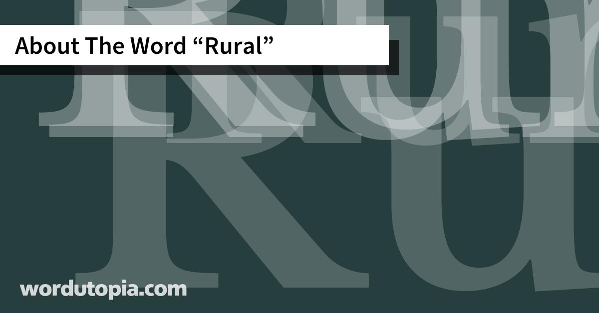 About The Word Rural