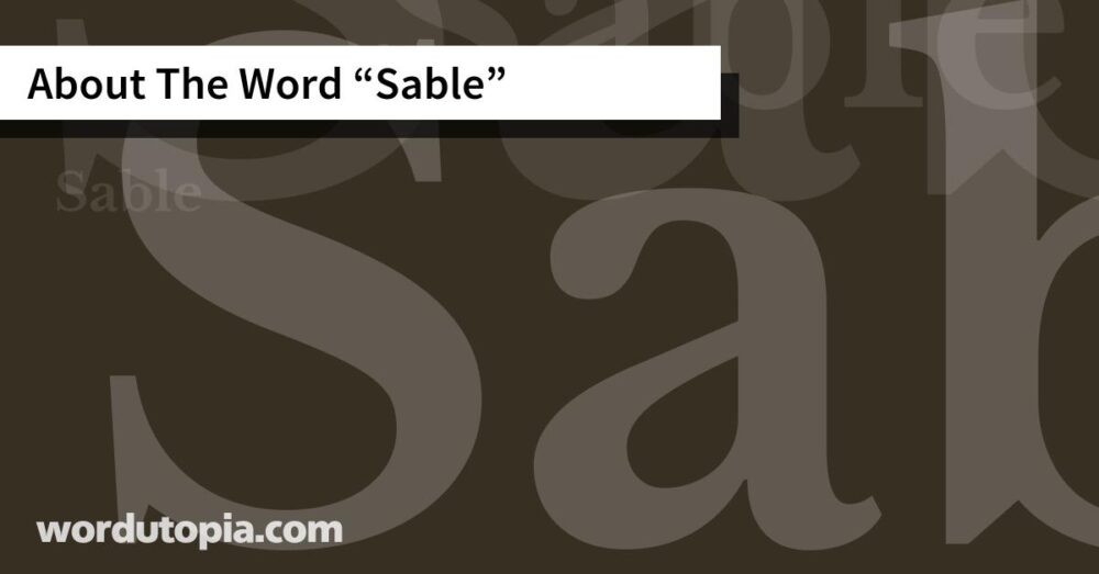 About The Word Sable