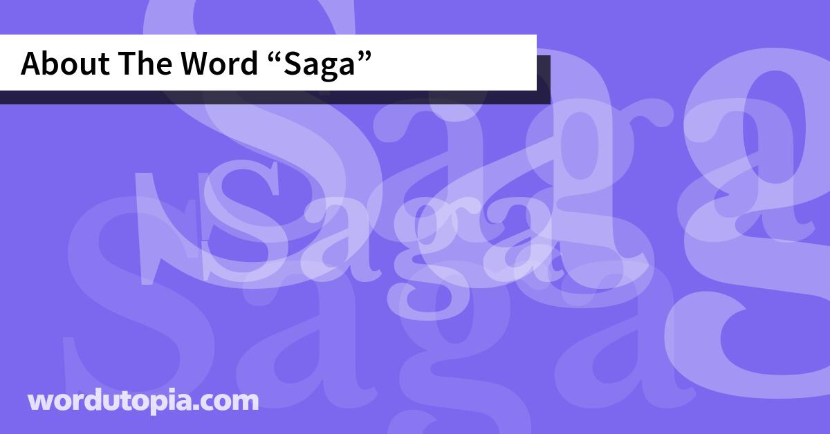 About The Word Saga