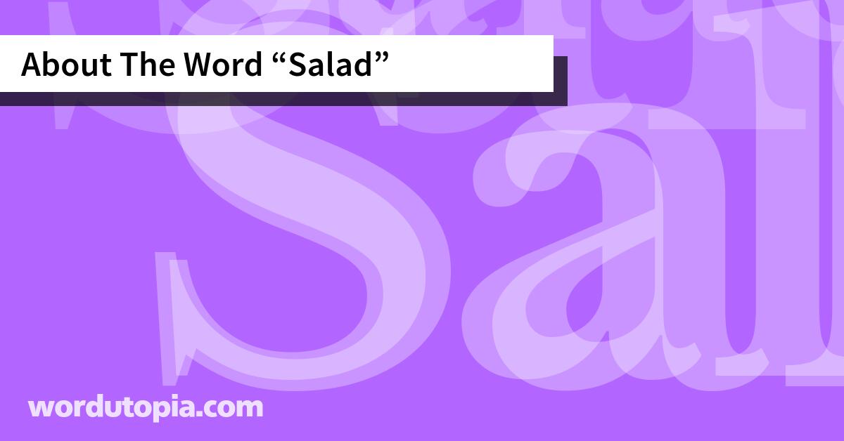 About The Word Salad