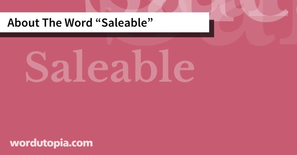 About The Word Saleable