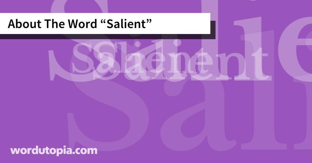 About The Word Salient