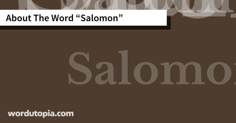 About The Word Salomon