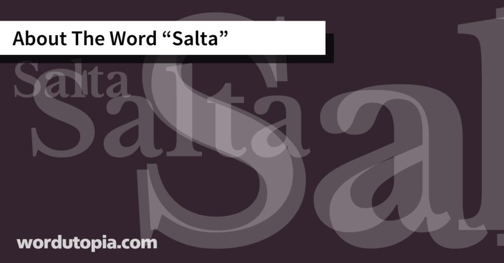 About The Word Salta