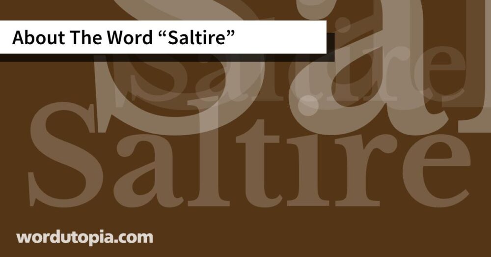 About The Word Saltire