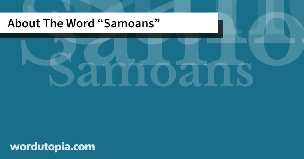 About The Word Samoans