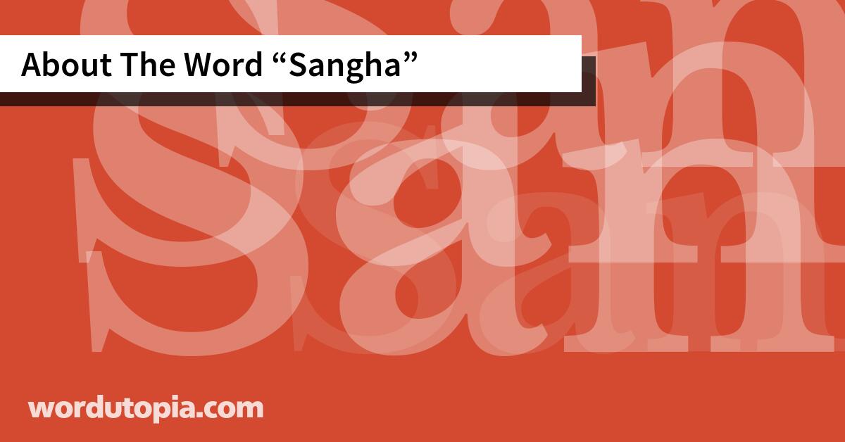 About The Word Sangha