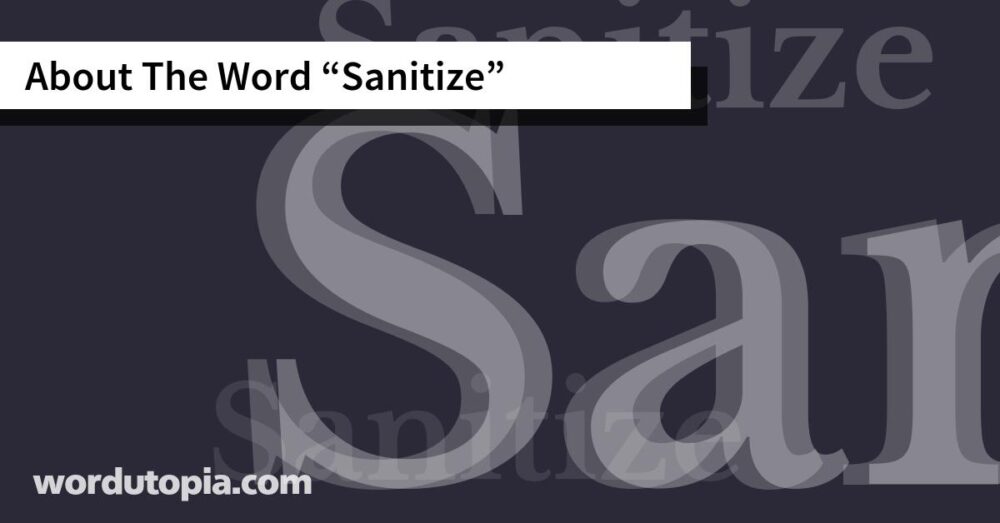 About The Word Sanitize