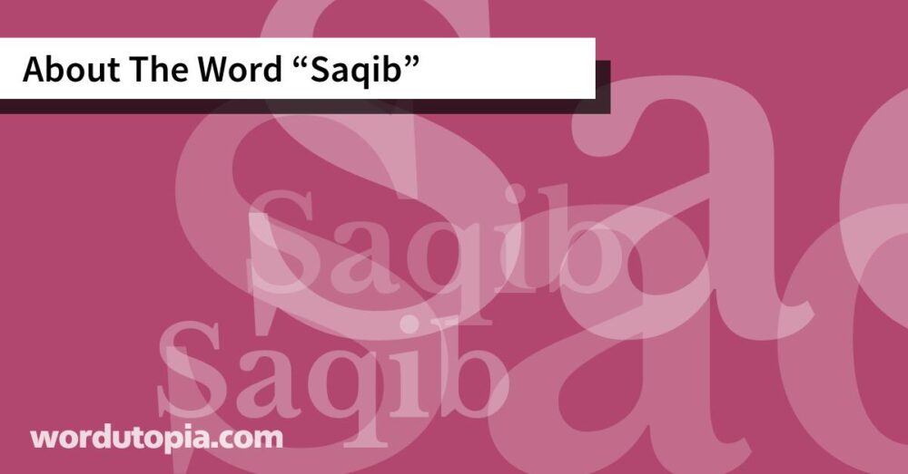 About The Word Saqib