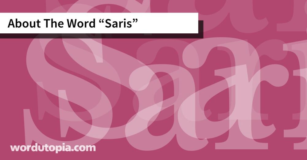 About The Word Saris