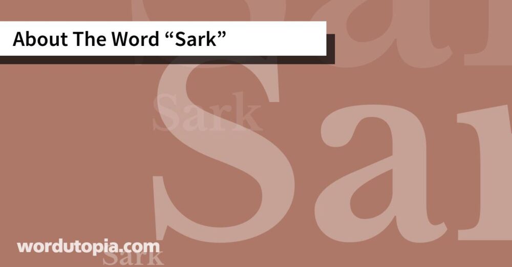 About The Word Sark