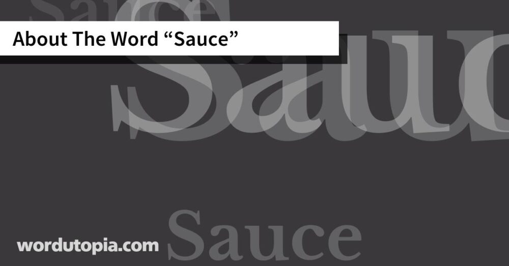 About The Word Sauce
