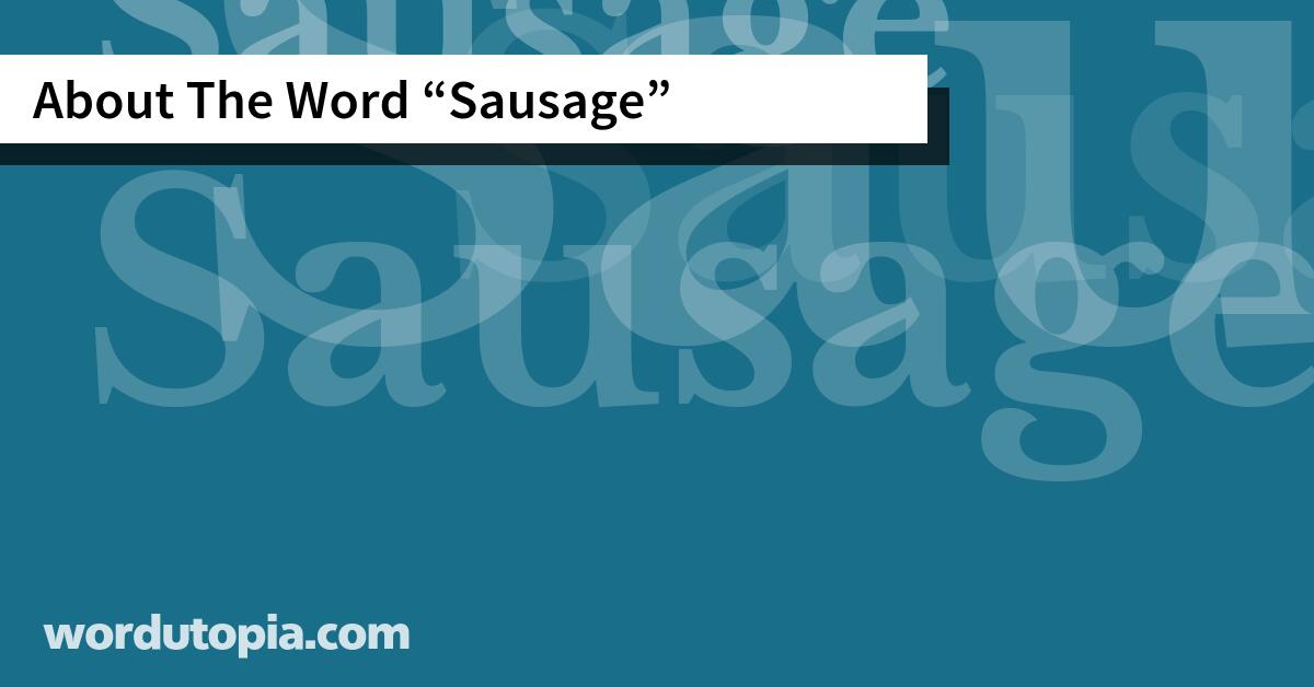 About The Word Sausage