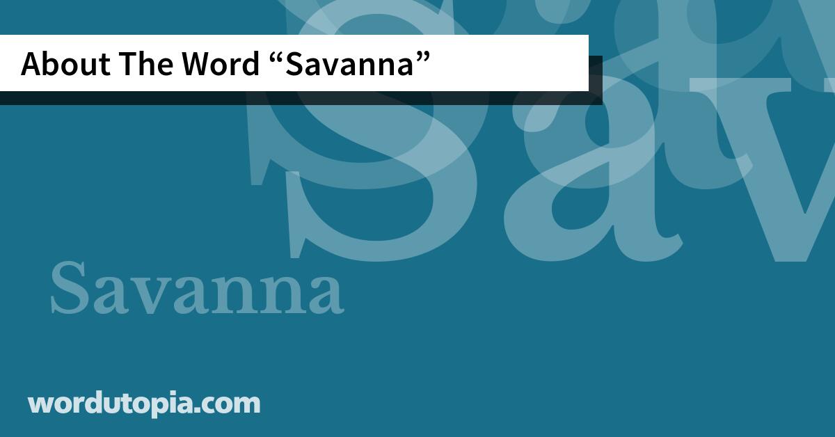 About The Word Savanna