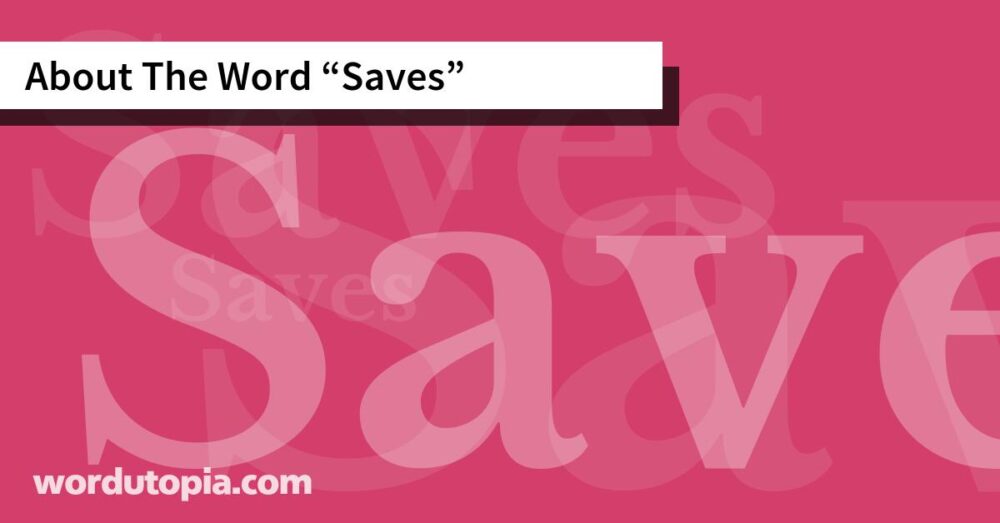About The Word Saves