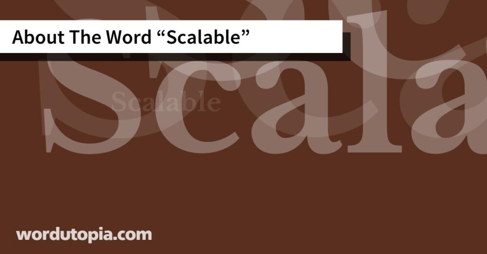 About The Word Scalable