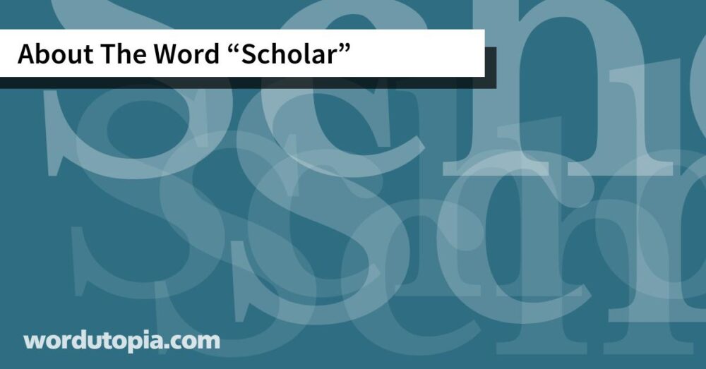 About The Word Scholar