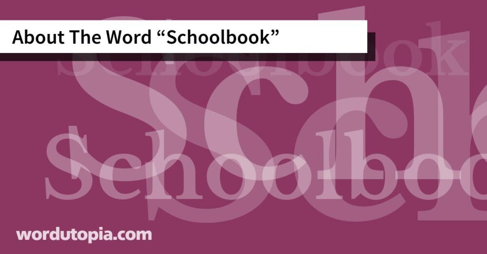 About The Word Schoolbook