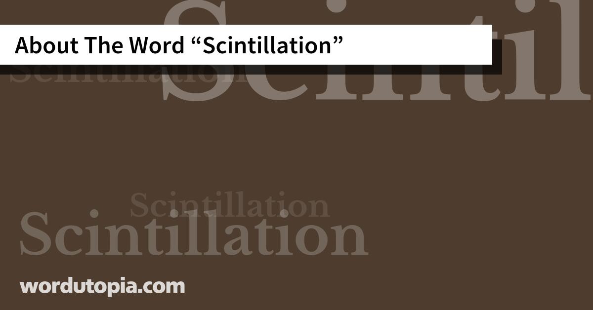 About The Word Scintillation