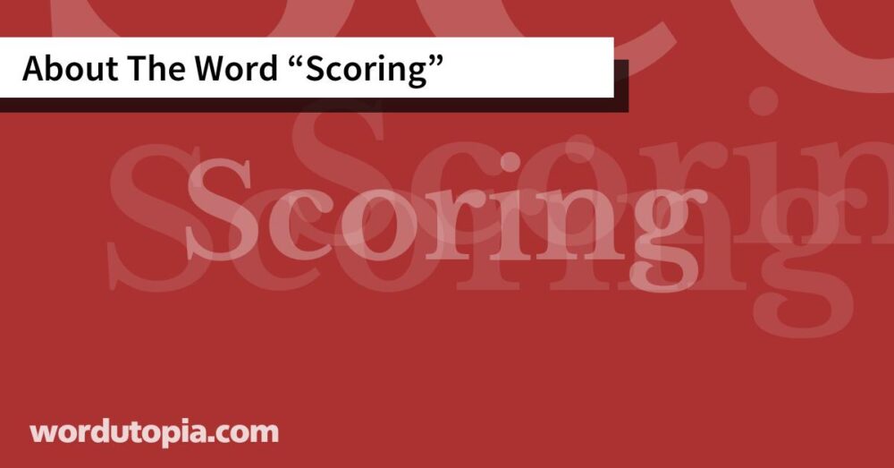 About The Word Scoring