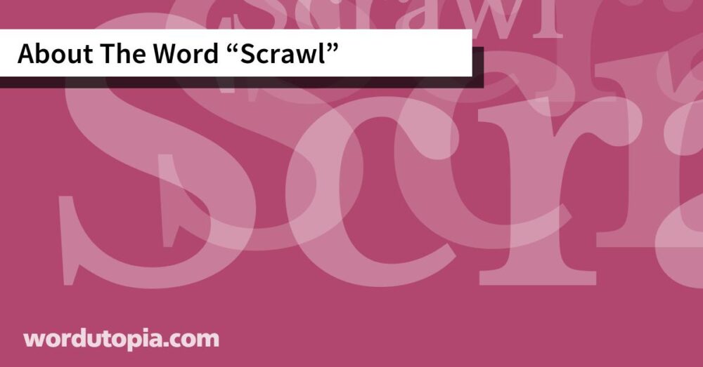 About The Word Scrawl