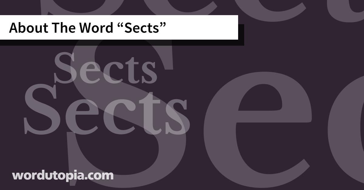 About The Word Sects