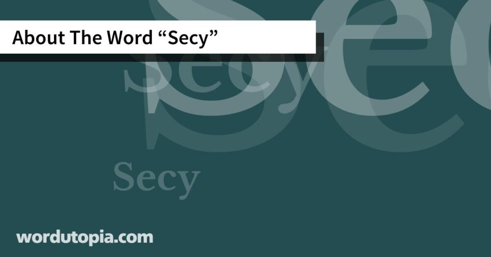 About The Word Secy
