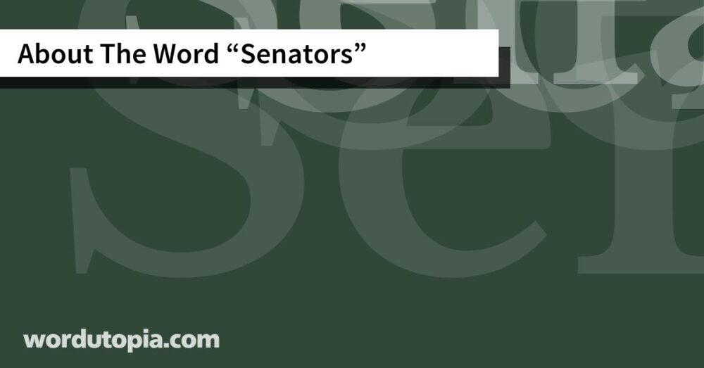 About The Word Senators