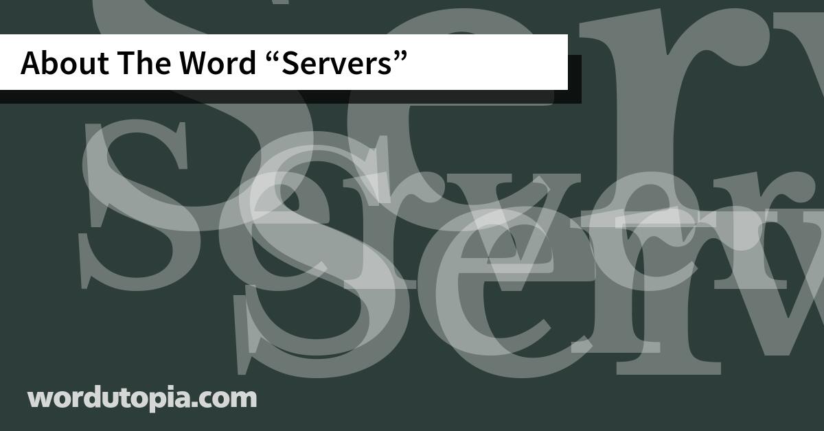 About The Word Servers