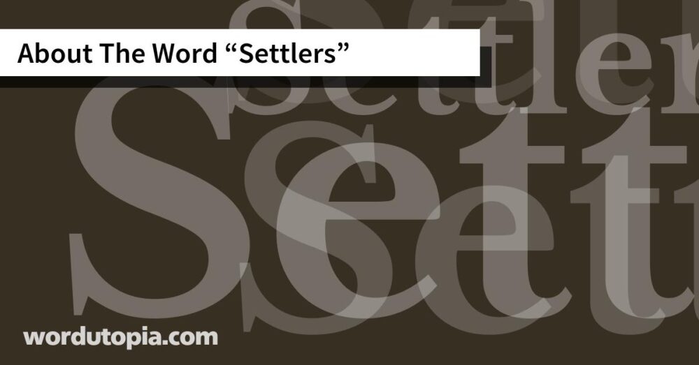 About The Word Settlers