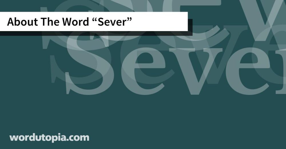 About The Word Sever