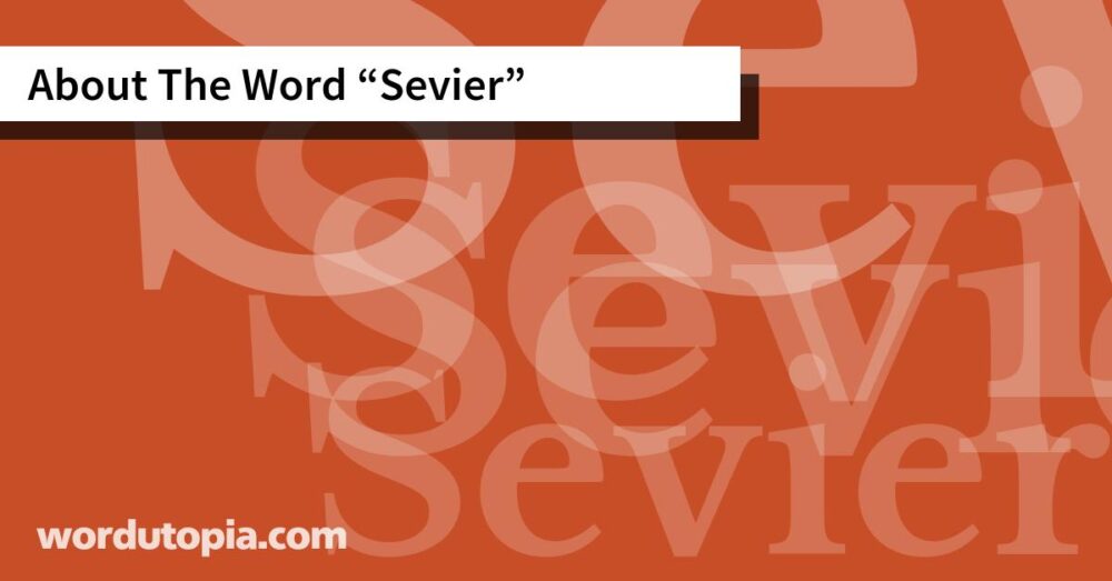 About The Word Sevier