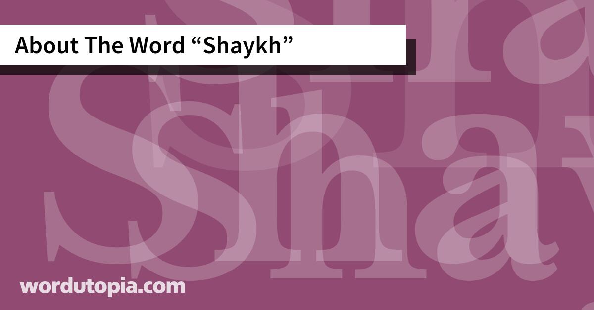About The Word Shaykh