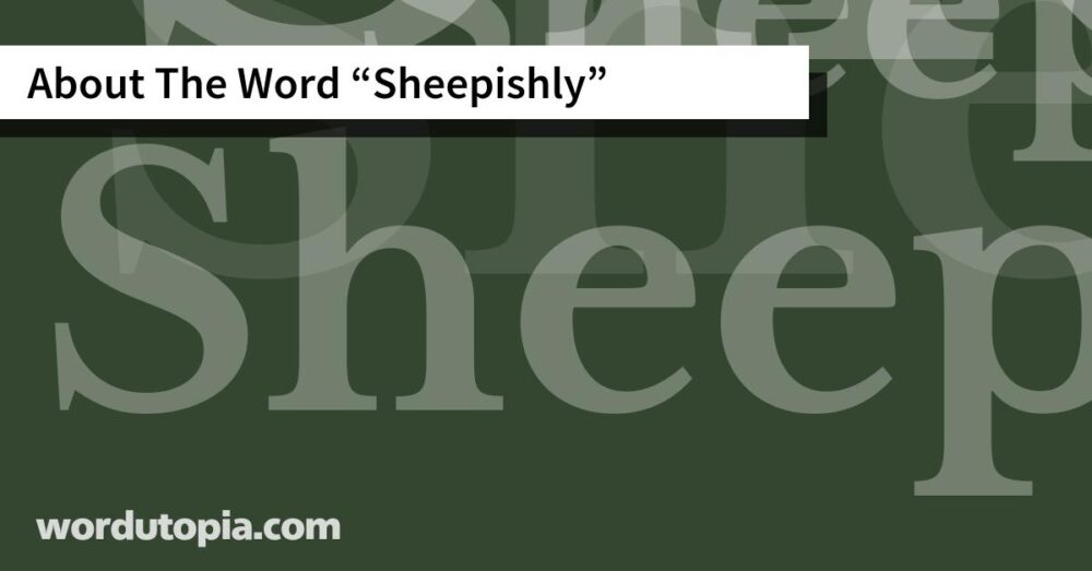 About The Word Sheepishly