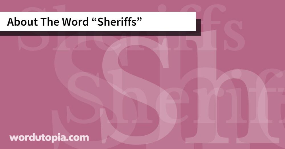 About The Word Sheriffs