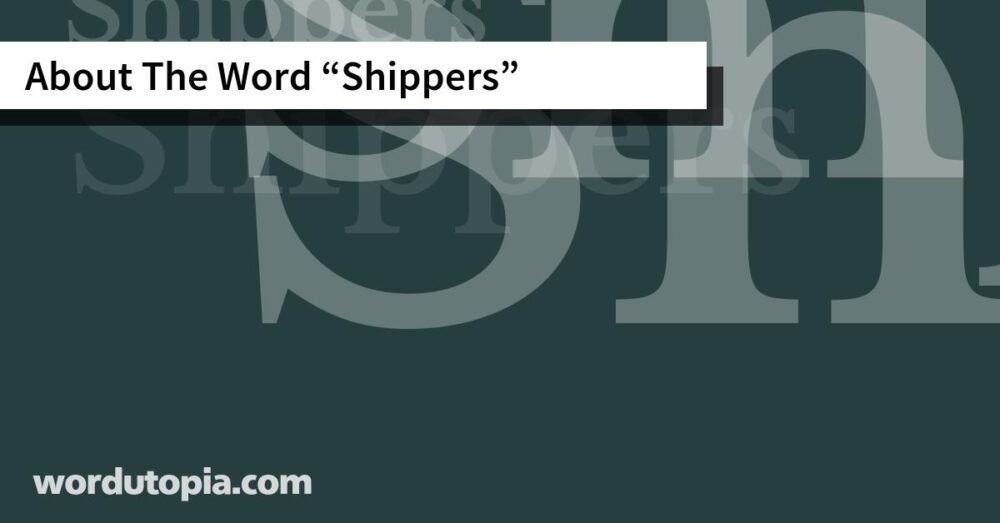 About The Word Shippers