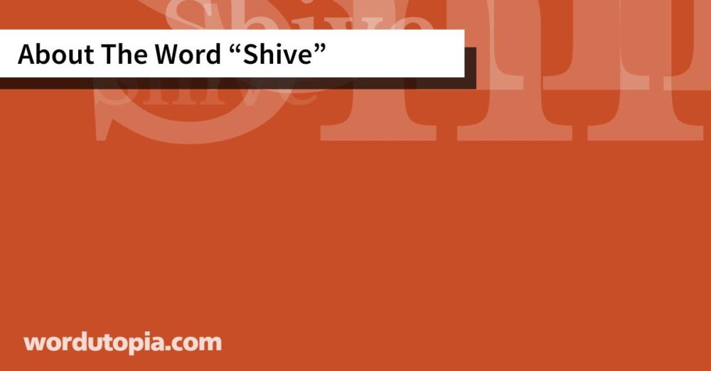 About The Word Shive