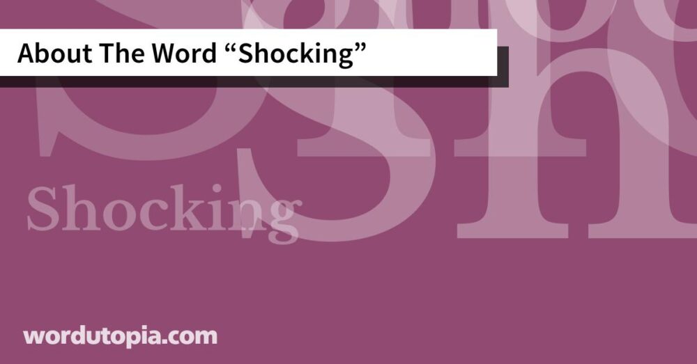 About The Word Shocking
