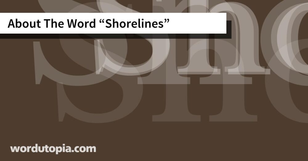About The Word Shorelines