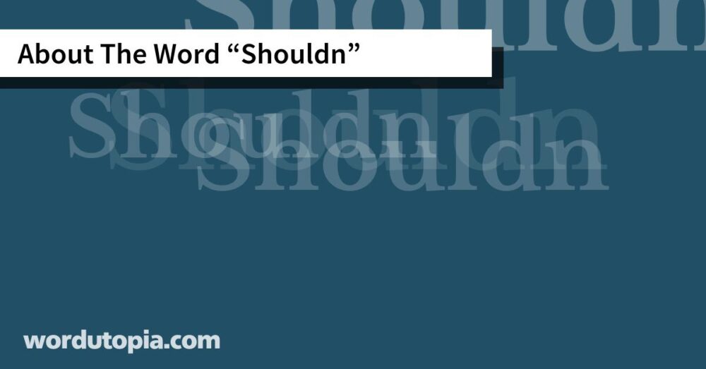 About The Word Shouldn