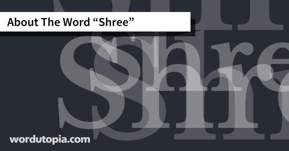 About The Word Shree
