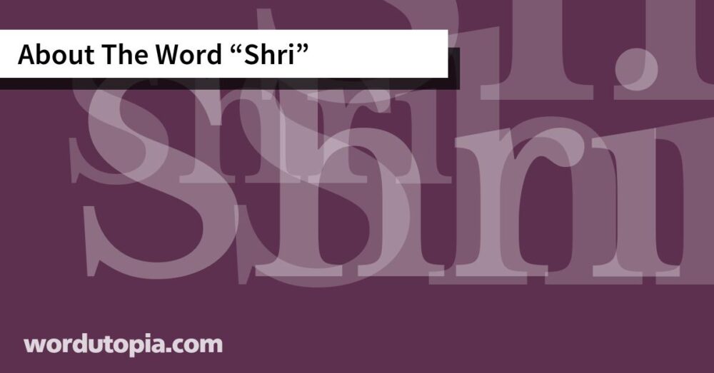 About The Word Shri