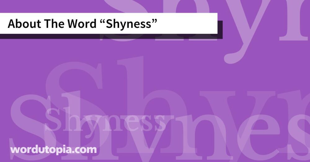 About The Word Shyness