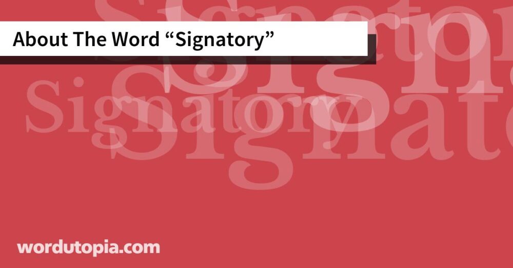 About The Word Signatory